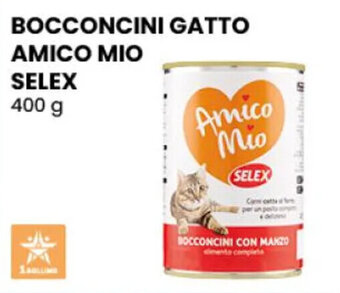 Gala Supermercati BOCCONCINI GATTO AMICO MIO SELEX 400 g offerta