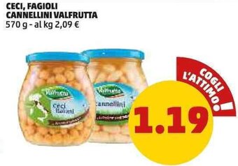PENNY CECI, FAGIOLI CANNELLINI VALFRUTTA 570 g offerta