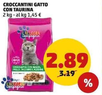 PENNY CROCCANTINI GATTO CON TAURINA 2 kg offerta