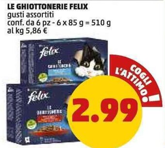 PENNY LE GHIOTTONERIE FELIX 510 g offerta