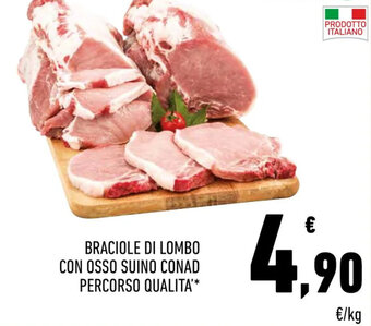 Conad BRACIOLE DI LOMBO CON OSSO SUINO CONAD PERCORSO QUALITA offerta