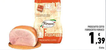 Conad PROSCIUTTO COTTO FIORDICOTTO FIORUCCI offerta