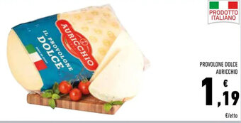Conad PROVOLONE DOLCE AURICCHIO offerta