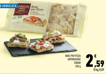 Conad BASE PER PIZZA SAPORI&IDEE CONAD 320 g offerta