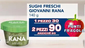 Esselunga SUGHI FRESCHI GIOVANNI RANA 140 g 1 PEZZO offerta