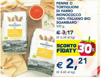 Esselunga PENNE O TORTIGLIONI DI FARRO MONOCOCCO 100% ITALIANO BIO SGAMBARO 500 g offerta