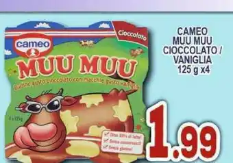 Gros Cameo Muu Muu Cioccolato Vaniglia offerta