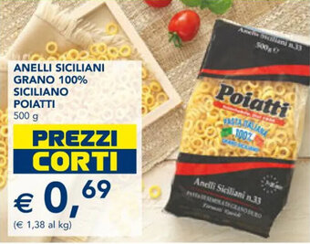 ANELLI SICILIANI GRANO 100% SICILIANO POIATTI 500 g
