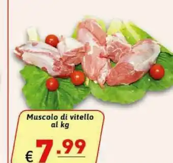 Gros Muscolo Di Vitello offerta