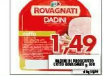 Gros Rovagnati Dadini Di Prosciutto Cotto offerta