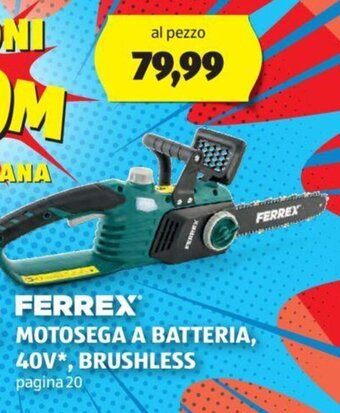 ALDI FERREX MOTOSEGA A BATTERIA, 40V, BRUSHLESS offerta