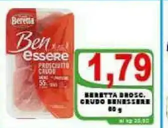 Gros Beretta Prosciutto Crudo Benessere offerta