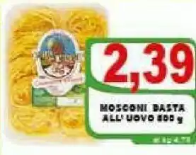 Gros Mosconi Pasta All'uovo offerta