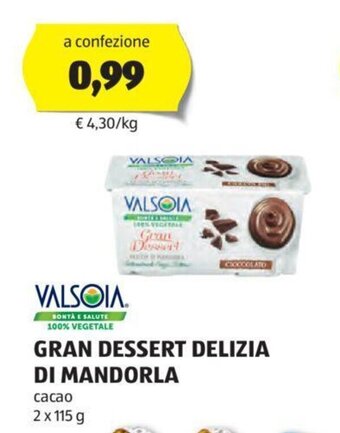 VALSOIA GRAN DESSERT DELIZIA DI MANDORLA cacao 2 x 115 g