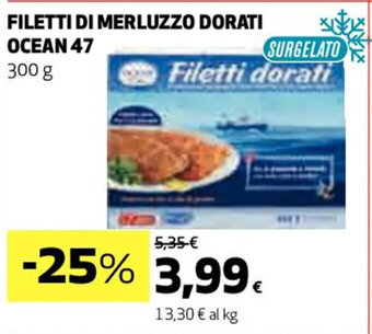 Coop FILETTI DI MERLUZZO DORATI OCEAN 47 300 g offerta