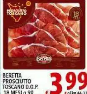Iper Triscount Beretta Prosciutto Toscano Dop 18 Mesi 90 G offerta