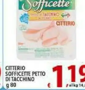Iper Triscount Citterio Sofficette Petto Di Tacchino Al Forno 80 G(ml) offerta