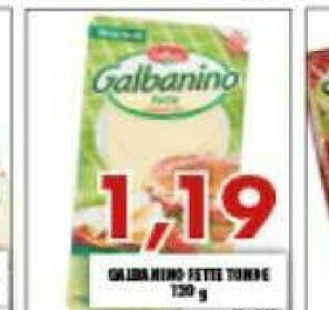 MA Supermercati Galbani No Fette Tonde offerta
