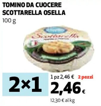 Coop TOMINO DA CUOCERE SCOTTARELLA OSELLA 100 g offerta