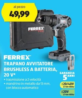 ALDI FERREX TRAPANO AVVITATORE BRUSHLESS A BATTERIA, 20 V offerta