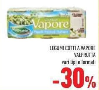 Conad LEGUMI COTTI A VAPORE VALFRUTTA vari tipi e formati offerta