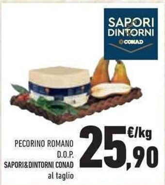 Conad PECORINO ROMANO D.O.P. SAPORI&DINTORNI CONAD offerta