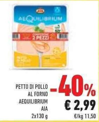 Conad PETTO DI POLLO AL FORNO AEQUILIBRIUM AIA 2x 130 g offerta