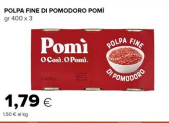 Tigre POLPA FINE DI POMODORO POMÌ gr 400 x 3 offerta