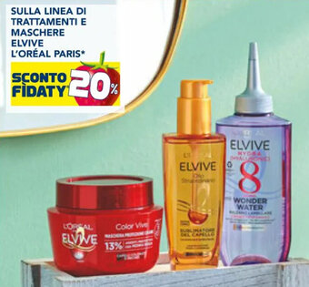 Esselunga SULLA LINEA DI TRATTAMENTI E MASCHERE ELVIVE L'ORÉAL PARIS offerta