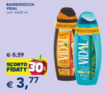 Esselunga BAGNODOCCIA VIDAL conf. 2x650 ml offerta