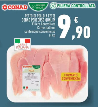 Conad PETTO DI POLLO A FETTE CONAD PERCORSO QUALITÀ offerta