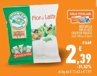 Conad MOZZARELLA FIOR DI LATTE CASEIFICIO PUGLIESE conf. 100 g x 3 pezzi offerta