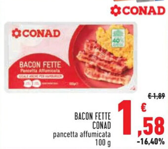 Conad BACON FETTE CONAD pancetta affumicata 100 g offerta