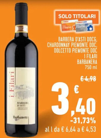 Conad BARBERA D'ASTI DOCG, CHARDONNAY PIEMONTE DOC, I FILARI BARBANERA 750 ml offerta
