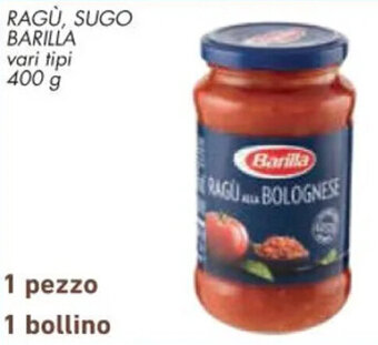 Conad RAGÙ, SUGO BARILLA vari tipi 400 g offerta