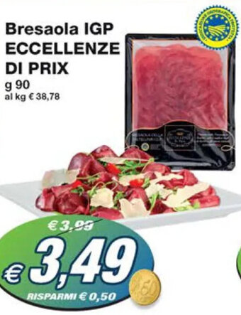 Prix Quality Bresaola IGP ECCELLENZE DI PRIX g 90 offerta