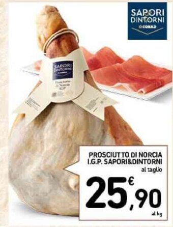 Conad PROSCIUT TO DI NORCIA I.G.P. SAPORI&DINTORNI offerta