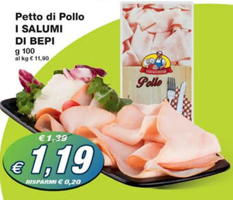 Prix Quality Petto di Pollo I SALUMI DI BEPI g 100 offerta