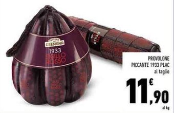Conad PROVOLONE PICCANTE 1933 PLAC offerta
