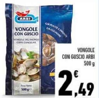 Conad VONGOLE CON GUSCIO ARBI 500 g offerta