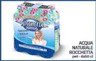 Conad ACQUA NATURALE ROCCHETTA pet 6x50 d offerta