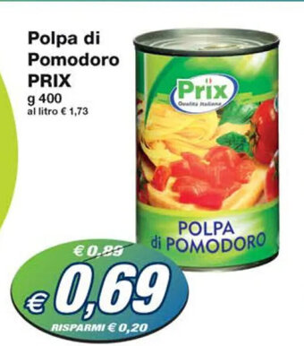 Prix Quality Polpa di Pomodoro PRIX g 400 offerta