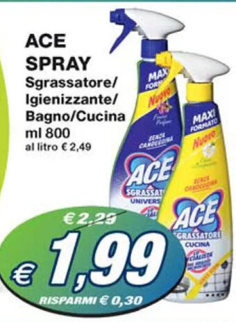 Prix Quality ACE SPRAY Sgrassatore/ Igienizzante/ Bagno/Cucina ml 800 offerta