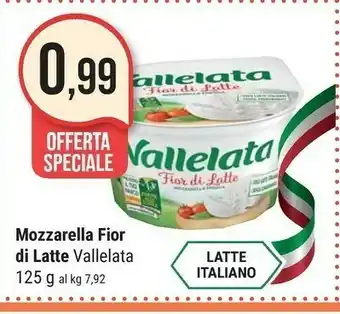 Supermercati Gulliver Vallelata Mozzarella Fior Di Latte offerta