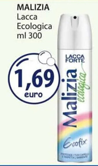 Acqua & Sapone MALIZIA Lacca Ecologica ml 300 offerta