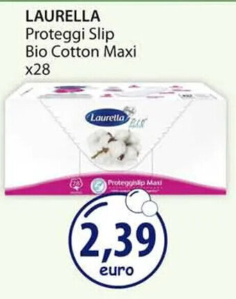 Acqua & Sapone LAURELLA Proteggi Slip Bio Cotton Maxi x28 offerta
