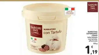 Conad Burratina Con Tartufo Sapori& Idee offerta