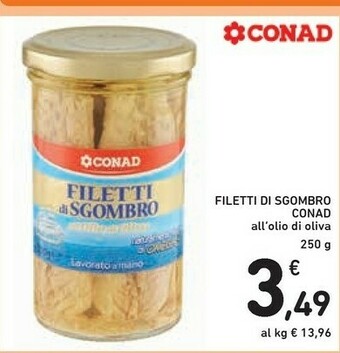 Conad Conad - Filetti Di Sgombro All'Olio Di Oliva 250 G(ml) offerta