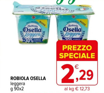 Iperal ROBIOLA OSELLA leggera g 90x2 offerta