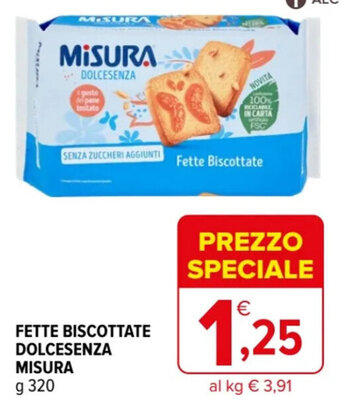 Iperal FETTE BISCOTTATE DOLCESENZA MISURA g 320 offerta